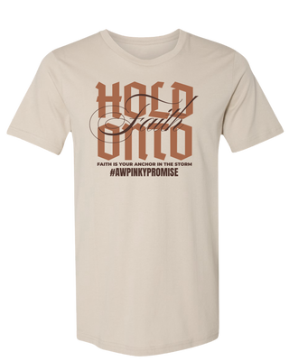 Hold Onto Faith - Tan
