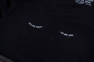 It's Ok Not To Be OK Tee - Black