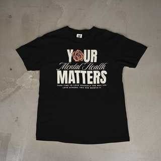 Your Mental Health Matters Tee