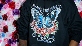 Embrace The Beauty of Change Hoodie