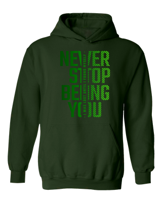 NEVER STOP BEING YOU - Forest