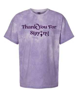 Thank You For Staying Tee - Amethyst
