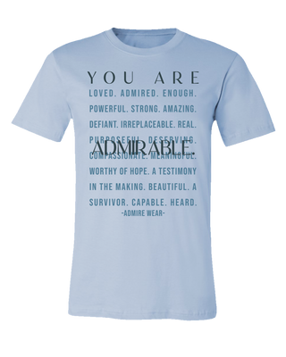 You Are Admirable Tee - Sky Blue