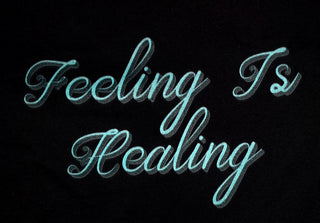 Feeling Is Healing Tee
