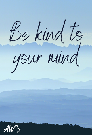 Be Kind To Your Mind Poster