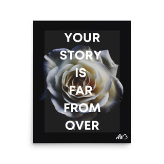 Your Story Is Far From Over Poster