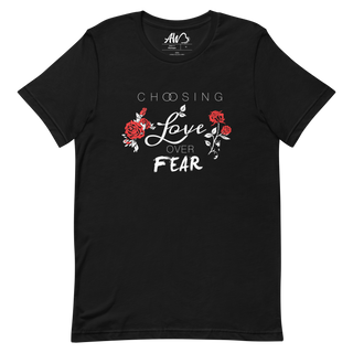 Choosing Love Over Fear Short Tee